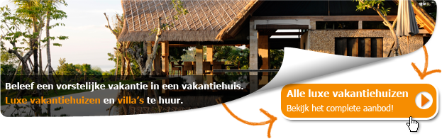Luxe vakantiehuizen